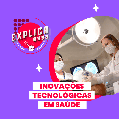 explica-essa-2-inovacoes-tecnologicas-saude
