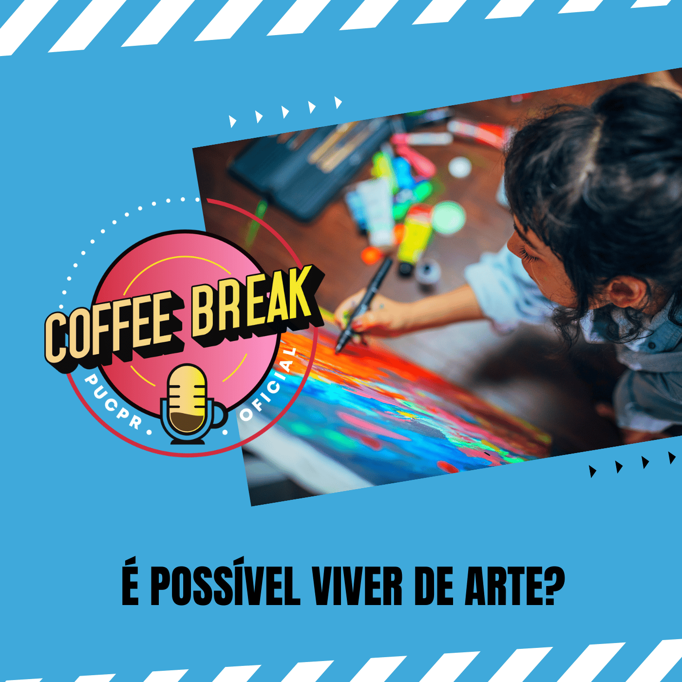 Coffee Break - Viver de arte