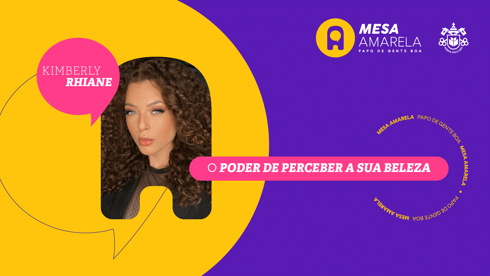 ai_Job2040_ID_NED_Mesa Amarela 3ª temporada_KIMBERLY_RHIANE_YOUTUBE